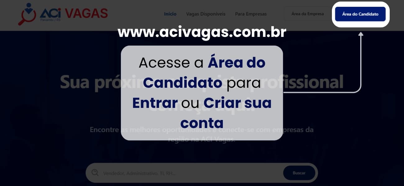 1. Acesse a Área do Candidato